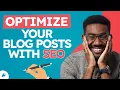 How To Write An SEO Optimized Blog Post To Drives Traffic To Your Site