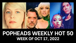 Popheads Weekly Hot 50 Chart Week of October 17 2022