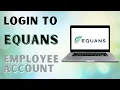 How to Login to EQUANS Employee Account