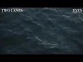 TWO LANES - Eyes (Offical Video)