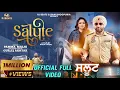 Salute| Full Song | Pamma Malhi | Gurlej Akhtar | Ram Bhogpuria | Punjabi Song 2023