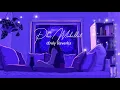 Phir Mohabbat | Lofi song | Reverb | Arijit Singh | Love song