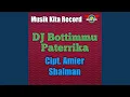 Download Lagu Dj Bottimmu Paterrika