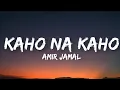 Download Lagu Kaho na kaho - Amir jamal (lyrics) | Murder | Emraan Hashmi \u0026 Mallika Sherawat | Rhythm hub