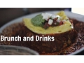 Brunch and Drinks