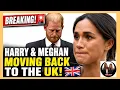 BREAKING Harry and Meghan Moving Back To The UK