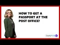 How To Get A Passport At The Post Office