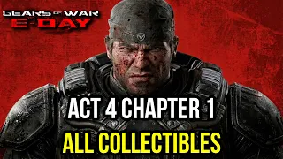 All Collectibles in Act 4 Chapter 1 - Gears of War E Day (Hope and Ruin)