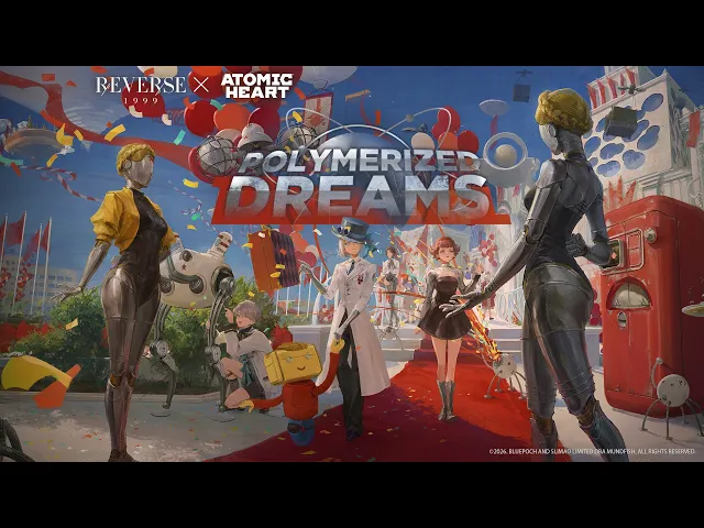 Reverse: 1999 × Atomic Heart Collaboration Version PV