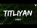 Titliaan (Lyrics)- Harrdy Sandhu, Sargun Mehta