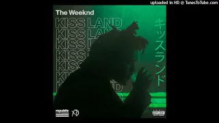 the weeknd crazy sexy kiss land unreleased