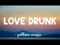 Love Drunk - Boys Like Girls (Lyrics) 🎵