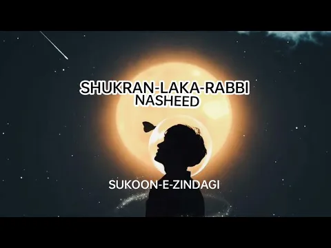 Download MP3 SHUKRAN-LAKA-RABBI   nasheed #nasheed #ramadan #shukran-laka-rabbi