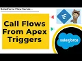 How to Call Auto-launched Flow from Apex Trigger in Salesforce Step-by-Step