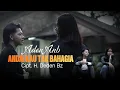 ANDAI KAU TAK BAHAGIA - ADEN ANB (Official Musik Video)