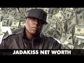 JADAKISS NET WORTH
