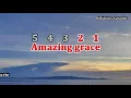 Lagu Amazing  Grace - Key of G (Karaoke)