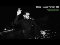 Download Lagu Deep House Tehran #49 - Aidin Karami