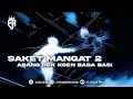 Download Lagu DJ ACEH ABANG DEK KOEN BASA BASI | DJ SAKET MANGAT 2 YANG LAGI VIRAL DI TIKTOK 2025