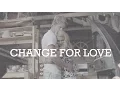 Bella Will Change For Love