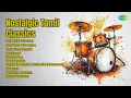 Download Lagu Nostalgic Tamil Classics | P. Susheela | Konji Konji PesiPathos | Thedi Varum Deiva Sugam | V...