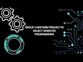 GROUP 1 MIDTERM PROJECT IN OBJECT ORIENTED PROGRAMMING PART 1