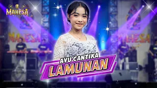 Download LAMUNAN  -  Ayu Cantika  -  MAHESA MUSIC MP3