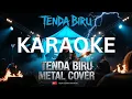 Download Lagu [KARAOKE] Desi Ratnasari – Tenda Biru Metal Cover Paling Epik!