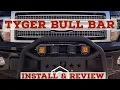 The Ford F150 Tyger Bull Bar install and Review
