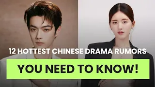 12 Most Anticipated Rumored Chinese Dramas You Need to Know