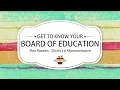 Get to Know Your Board of Education - District 6 Representative