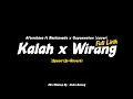 Download Lagu Kalah x Wirang - Aftershine ft Restianade x GuyonWaton Cover - (Speed Up) CIDRO BARENG🎧