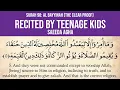 Download Lagu Surah al Bayyinah Recited By Kids | Saeeda Agha | Quran Verse 98