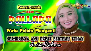 Download SEANDAINYA AKU BERTEMU TUHAN Anisa Rahma NEW PALLAPA GRESIK MP3