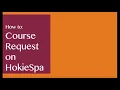 How To Course Request