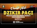 Download Lagu Dzikir Pagi Rasulullah ﷺ | Amalan Sunnah Pembuka Rezeki \u0026 Penjaga Seharian