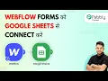 How to Connect Webflow Forms to Google Sheets