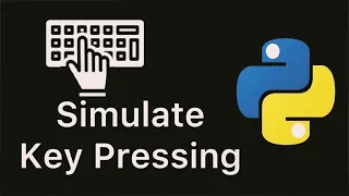 Simulate Key Presses in Python