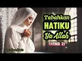 Lagu Tabahkan Hatiku Ya Allah (Versi 2) - Lagu Religi Menyayat Hati - EM Religi