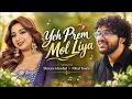 Yah Prem Mol Liya | Shreya Ghoshal | Nihal | Himesh Rashamiya | Latest Song