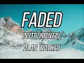 Alan Walker - Faded [Instrumental w/Lyrics]