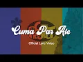 Download Lagu Coo Project - Cuma Par Ale  -  Official Lyric Video