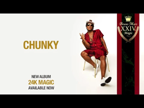 Download MP3 Bruno Mars - Chunky (Official Audio)