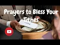 Prayers to Bless Your Tithes Prayer Over Your Tithes Malachi 3 10-12 NKJV