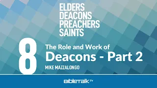 The Role and Work of Deacons
