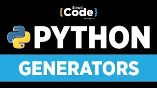 Advanced Python Programming Generators In Python Python Programming Simplilearn