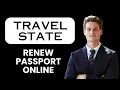NEW How to Renew Your Passport Online Using Travel State Gov 2025 Step-by-Step Renewal Guide