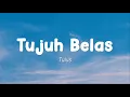 Download Lagu Tulus - Tujuh Belas (Lirik)