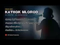 Download Lagu KATHOK MLOROD (Kanjeng Ganyong) ; Dedy Pitak LAGU JAWA PENGINYONGAN