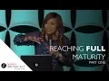 Reaching Full Maturity Part 1 Dr Cindy Trimm The 8 Stages of Spiritual Maturation